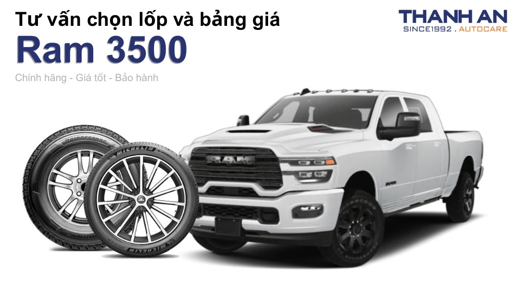 Lốp xe Ram 3500 giá bao nhiêu? Sử dụng các kích thước nào?
